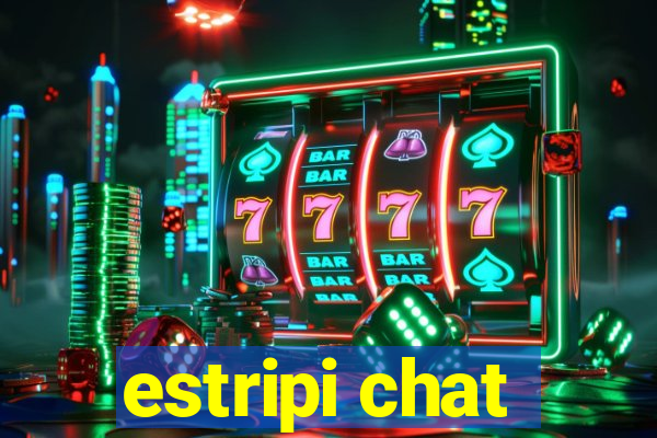 estripi chat